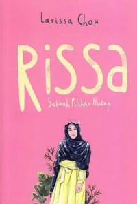 Rissa Sebuah Pilihan Hidup