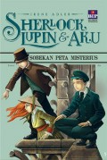 Sherlock Lupin & aku 4: Sobekan Peta Misterius