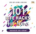 101 Life Hacks For teen