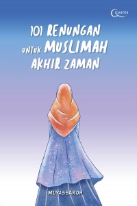 101 Renungan Untuk Muslimah Akhir zaman