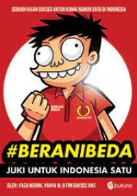#BERANI BEDA : juki untuk indonesia satu