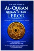 Al-Quran bukan kitab Teror: Membangun Perdamaian berbasis Al-Qur'an