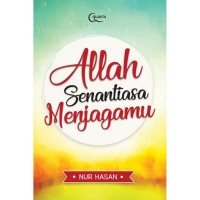 Alloh Senantiasa Menjagamu