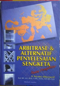 Arbitrase alternatif penyelesaian sengketa