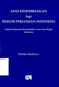 Asas Kesimbangan bagi Hukum Perjanjian Indonesia