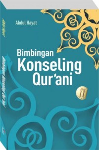 Bimbingan konseling Qur'ani: Jilid II