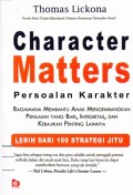 Character Matters (Persoalan Karakter)