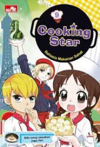 Cooking Star : rahasia makanan sehat