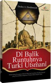 Di Balik Runtuhnya Turki Utsmani