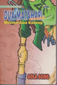 Dua Matahari Buku Kesatu : misteri goa kolong