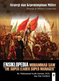 Ensiklopedia Leadership dan Manajemen Muhammad Saw 8