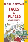Faces and Places: A traveler's notes