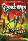 Goosebumps : A Shocker On Shock Street