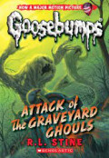 Goosebumps : attack of the graveyard ghouls