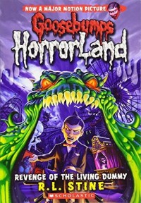 Goosebumps Horrorland : Revenge Of The Living Dummy