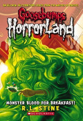 Gosebumps Horrorland : Monster Blood For Breakfast!