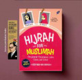 Hijrah For Muslimah : perjalanan menghapus luka,duka,dan dosa