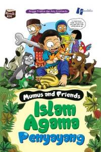 Mumus and Friends : Islam Agama Penyayang