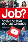 Job?Akulah Ahlinya Youtube Creator