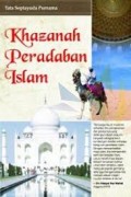 Khazanah Peradaban Islam