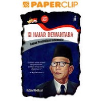 Ki Hajar Dewantara : bapak pendidikan indonesia