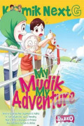 Komik NextG : My Mudik My Adventure