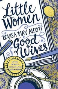 Little Women Louisa May Alcott Good Wives