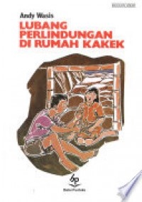 Lubang Perlindungan di Rumah Kakek