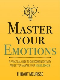 Master Your Emotions