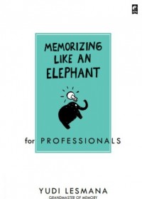 Memorizing Like an elephant: for professionals