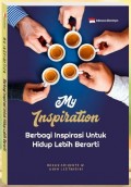 My Inspiration: Berbagi Inspirasi untuk hidup lebih berarti