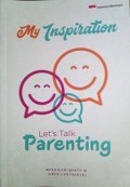 My Inspiration: Let's talk Parenting