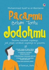 Pacarmu belum tentu jodohmu