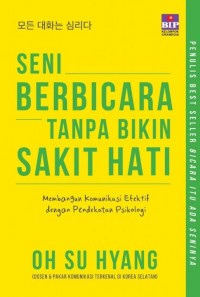 SENI BERBICARA TANPA BIKIN SAKIT HATI