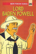 Seri Tokoh Dunia : Lord Baden Powell