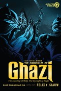 The Chronicle of Ghazi 3: The chronicles of Ghazi the howling of wolf, the eyesight of eagle