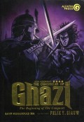 The chronicles of ghazi 4: the beginning of the conguest