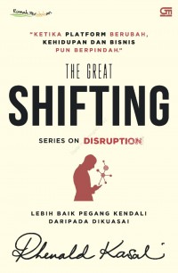 The Great Shifting series on Disruption