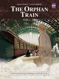 The Orphan Train : Vol.I-JIM