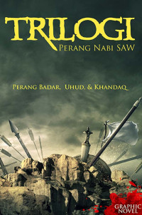 TRILOGI PERANG NABI SAW