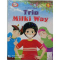 Trio Milki Way
