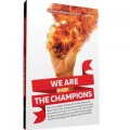We are The Champions