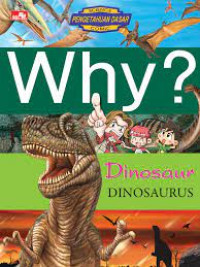 Why? Dinosaur
