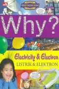 Why? Electricity dan electron