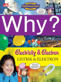 Why ? Electricity & Electron