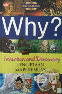 Why? : invention and discovery