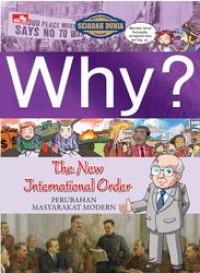 Why?The new Internasional Order