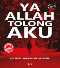 Ya Allah tolong Aku