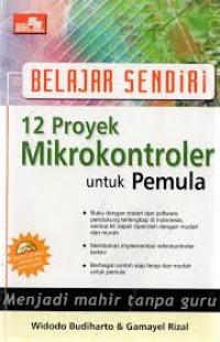 Belajar Sendiri 12 proyek Mikrokontroler