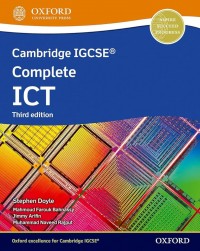 Cambridge IGCSE Complete ICT Third edition